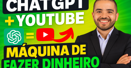 Como usar o CHATGPT para ganhar dinheiro com o Youtube – Guia completo